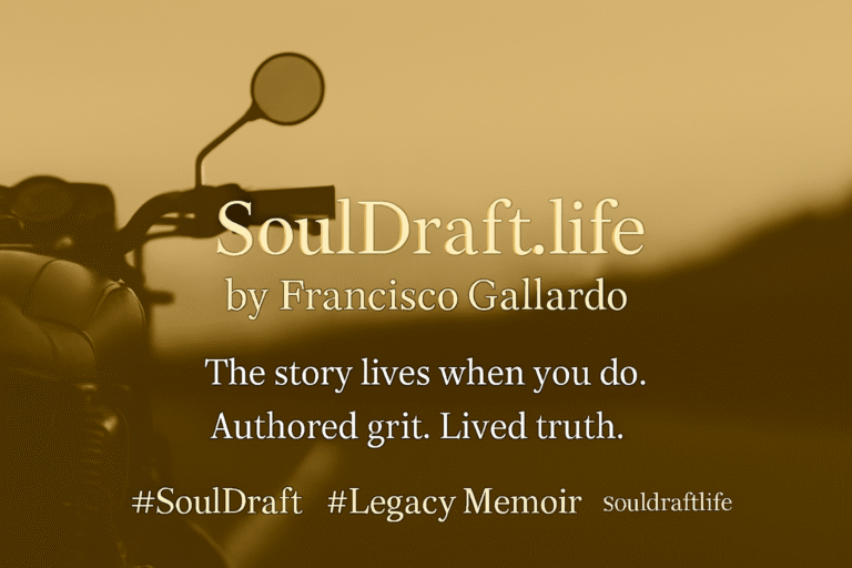 Cinematic welcome image for SoulDraftLife, showing layered textures in warm and neutral tones with the title “SoulDraftLife” by Francisco Gallardo. Represents the launch of a legacy‑grade archive built from dust, memory, and the road.